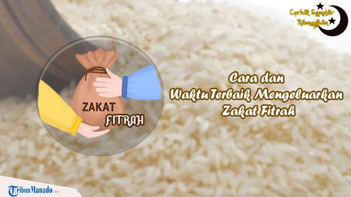 Cara-dan-Waktu-Terbaik-Mengeluarkan-Zakat-Fitrah-Simak-penjelasannya.jpg