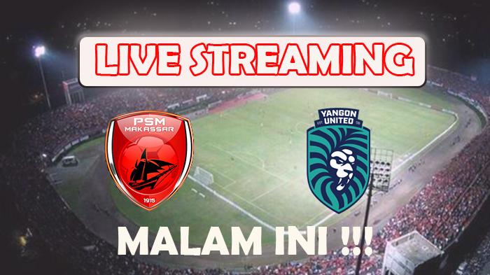 Cek-link-untuk-tonton-siaran-langsung-PSM-Makassar-vs-Yangon-United.jpg
