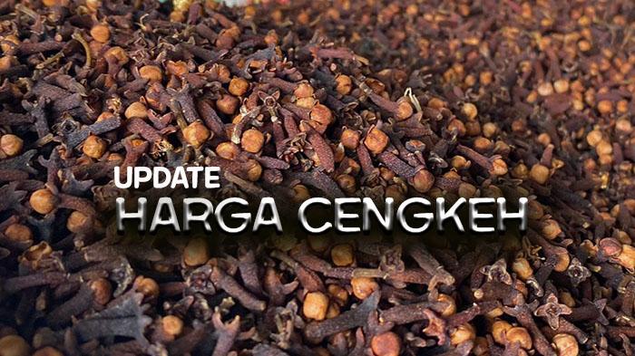 Info Harga Cengkeh Terbaru di Manado Sulawesi Utara, Ada Kenaikan