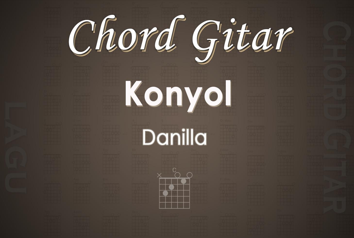 Chord-Gitar-Konyol-Danilla.jpg