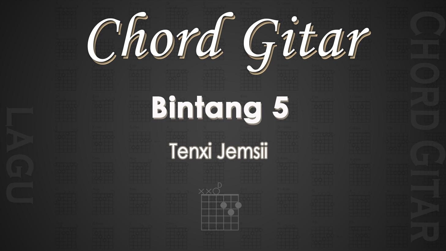 Chord-Gitar-Lagu-Bintang-5-Tenxi-Jemsii.jpg