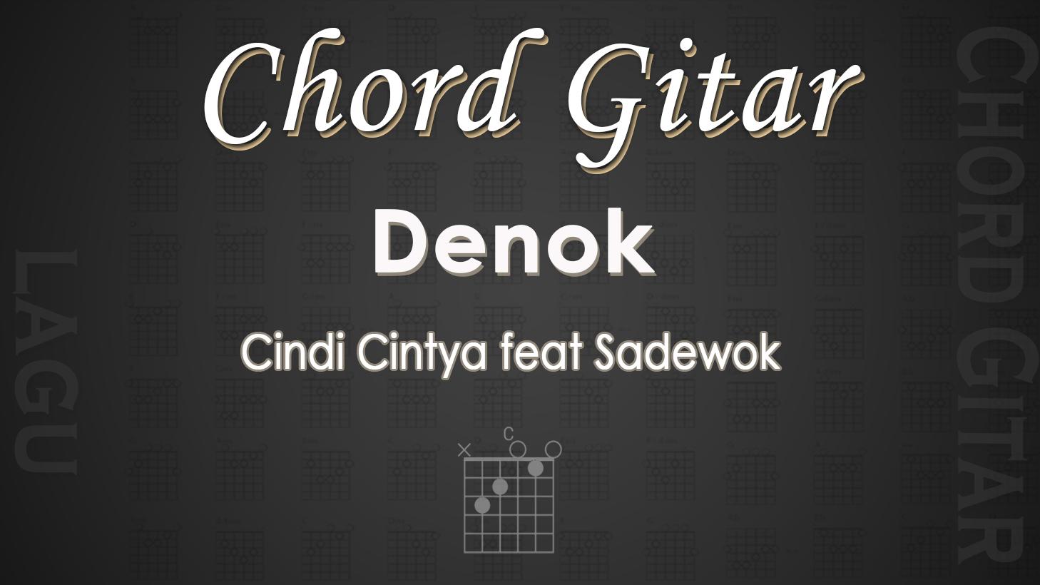 Chord-Gitar-Lagu-Denok-Cindi-Cintya-feat-Sadewok.jpg