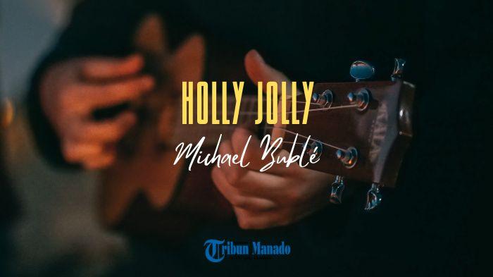 Chord-Gitar-Lagu-Holly-Jolly-Michael-Bublé-Nada-Dasar-C.jpg