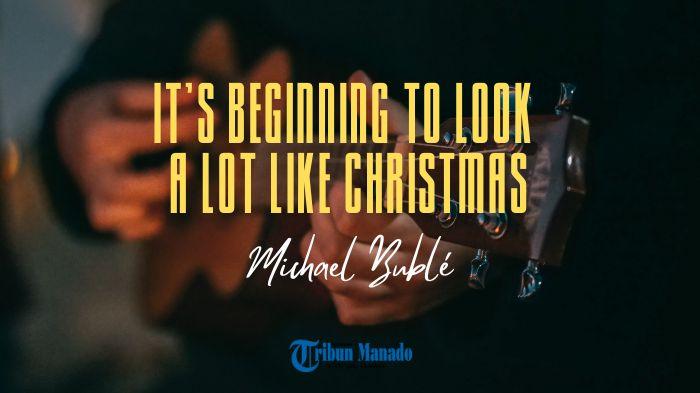 Chord-Gitar-Lagu-Its-Beginning-To-Look-A-Lot-Like-Christmas-Michael-Bublé.jpg