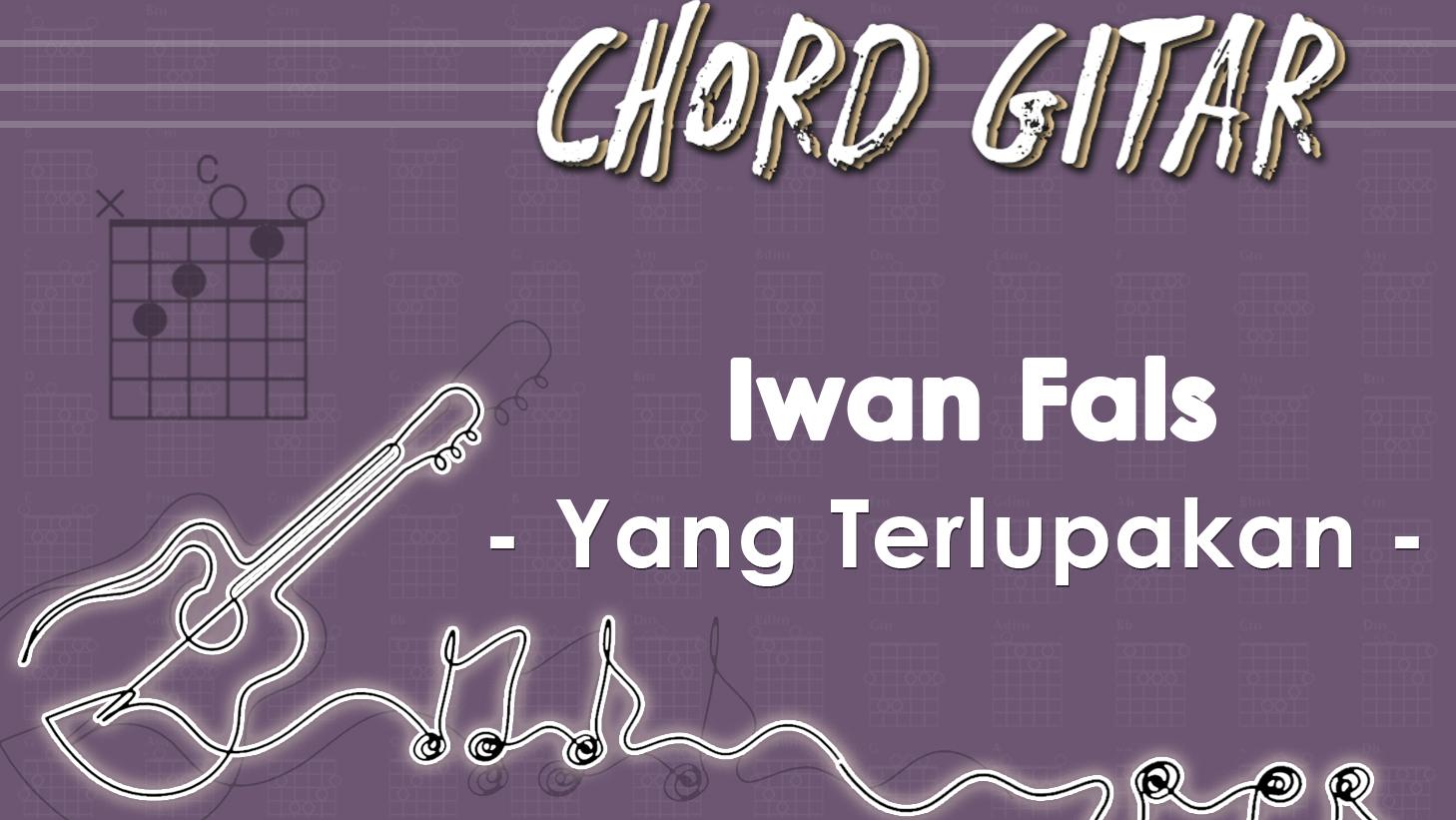 Chord-Gitar-Lagu-Iwan-Fals-Yang-Terlupakan-Lirik-Denting-Piano.jpg