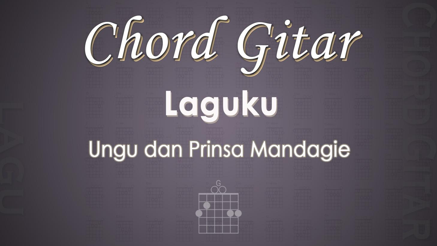 Chord-Gitar-Lagu-Laguku-Ungu-dan-Prinsa-Mandagie.jpg