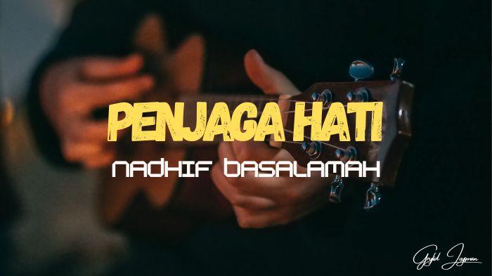 Chord-Gitar-Lagu-Penjaga-Hati-Nadhif-Basalamah-Nada-Dasar-D.jpg