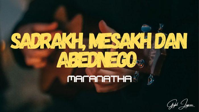 Chord-Gitar-Lagu-Sadrakh-Mesakh-dan-Abednego-Maranatha.jpg