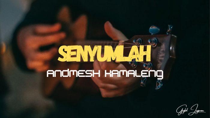 Chord-Gitar-Lagu-Senyumlah-Mensyukuri-Hidupmu-Andmesh-Kamaleng-Nada-Dasar-C.jpg