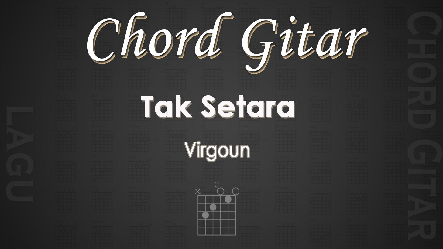 Chord-Gitar-Lagu-Tak-Setara-Virgoun.jpg