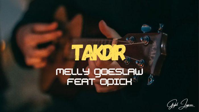 Chord-Gitar-Lagu-Takdir-Melly-Goeslaw-feat-Opick.jpg