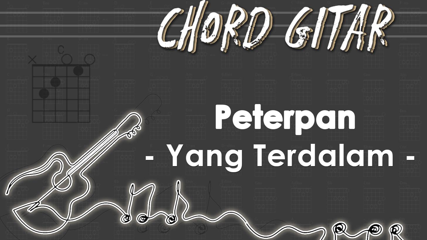 Chord-Gitar-Lagu-Yang-Terdalam-Peterpan-Kunci-C.jpg