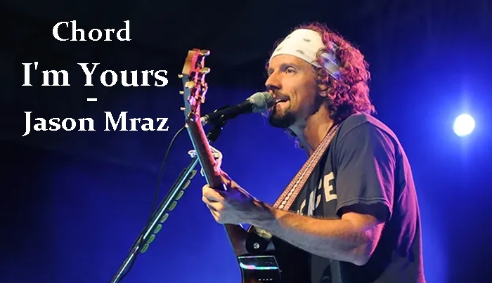 Chord I'm Yours - Jason Mraz - Kunci Gitar G
