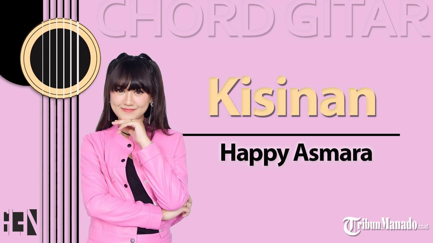 Chord-Lagu-Kisinan-Happy-Asmara.jpg