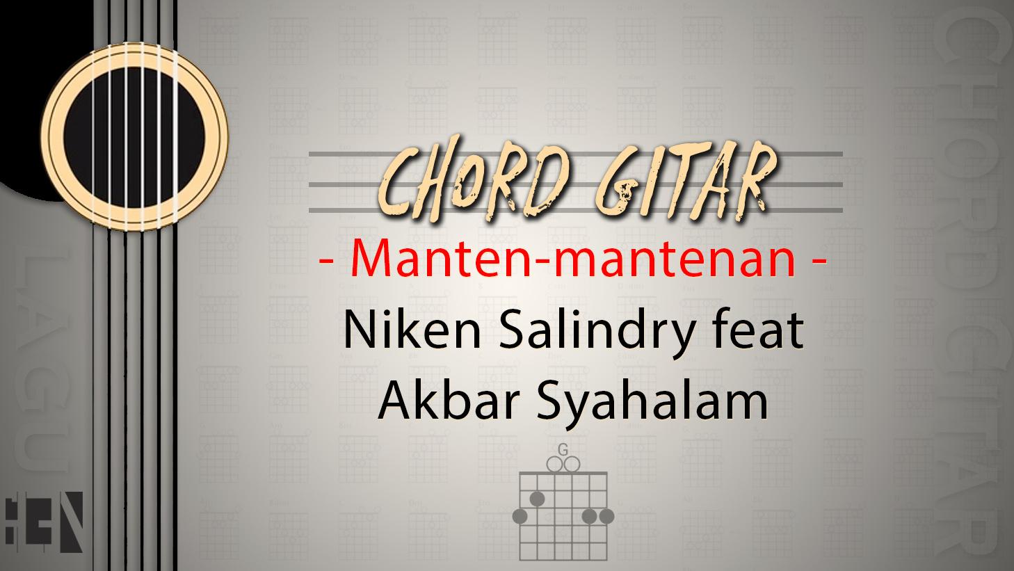 Chord-Lagu-Manten-mantenan-Niken-SalindryfeatAkbar-Syahalam.jpg