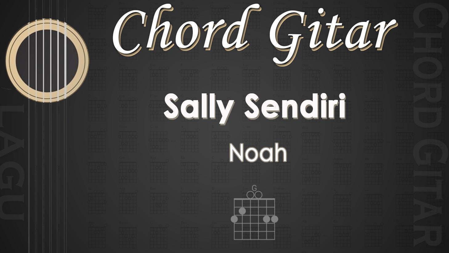 Chord-Sally-Sendiri-Noah.jpg