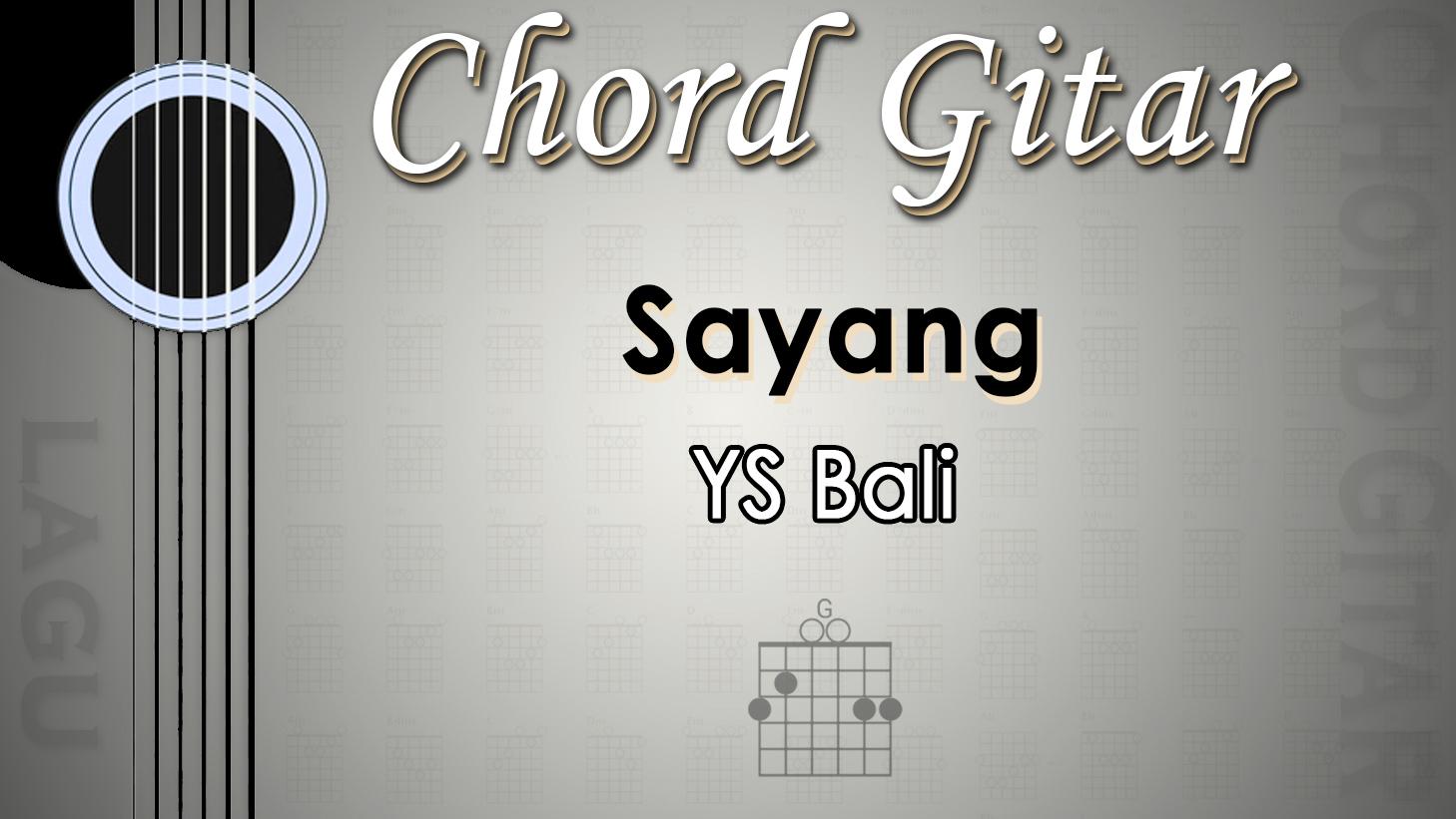 Chord-Sayang-YS-Bali.jpg