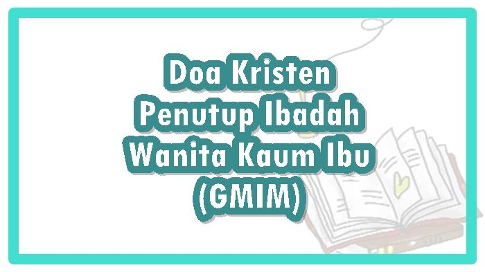Contoh-Doa-Kristen-Penutup-Ibadah-Wanita-Kaum-Ibu-GMIM.jpg