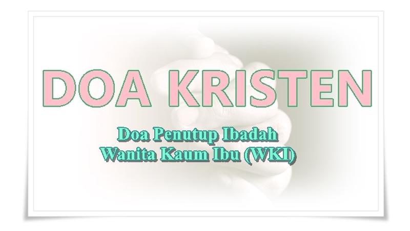 Contoh-Doa-Kristen-Penutup-Ibadah-Wanita-Kaum-Ibu.jpg