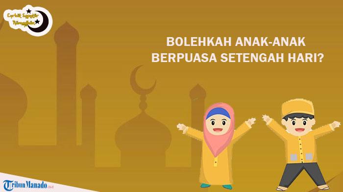 Curhat-Seputar-Ramadan-Bolehkah-anak-anak-berpuasa-setengah-hari.jpg