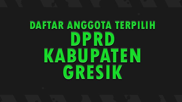 Daftar-Anggota-DPRD-Kabupaten-Gresik-Jawa-Timur-yang-Terpilih-pada-Pemilu-2024.jpg