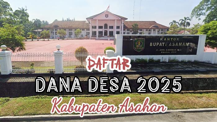 Daftar-dana-desa-di-Kabupaten-Asahan-Sumatera-Utara-Tahun-2025.jpg