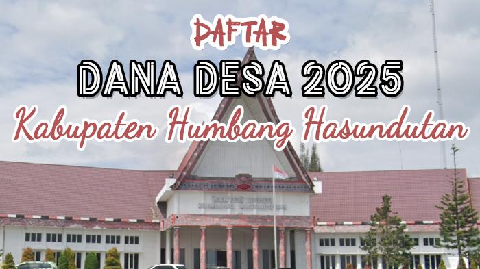 Daftar-dana-desa-di-Kabupaten-Humbang-Hasundutan-Sumatera-Utara-Tahun-2025.jpg