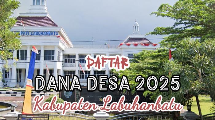 Daftar-dana-desa-di-Kabupaten-Labuhanbatu-Sumatera-Utara-Tahun-2025.jpg