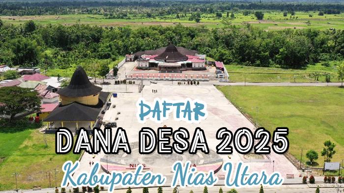 Daftar-dana-desa-di-Kabupaten-Nias-Utara-Sumatera-Utara-Tahun-2025.jpg
