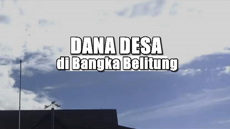 Dana-Desa-di-Provinsi-Bangka-Belitung.jpg