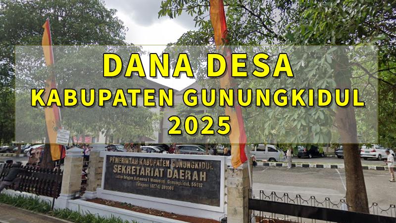 Dana-desa-Kabupaten-Gunungkidul-tahun-2025-sebesar-Rp-168808759000.jpg