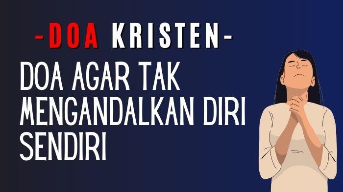 Doa-Kristen-Doa-Agar-Tak-Mengandalkan-Diri-Sendiri.jpg