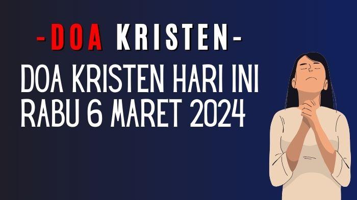 Doa-Kristen-Hari-Ini-Rabu-6-Maret-2024.jpg