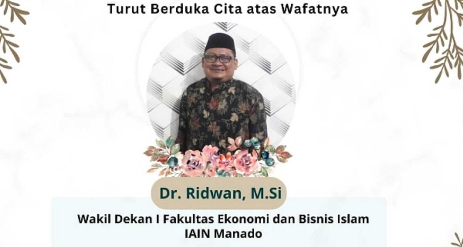 Ridwan Tabe Berpulang, IAIN Manado, PD Muhammadiyah dan KKSS Sulawesi Utara Berduka