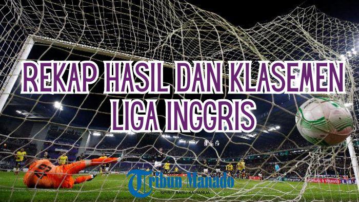 Hasil-dan-Klasemen-Liga-Inggris-Man-City-dan-Arsenal-Dipuncak-Man-United-Balik-ke-Setelan-Pabrik.jpg