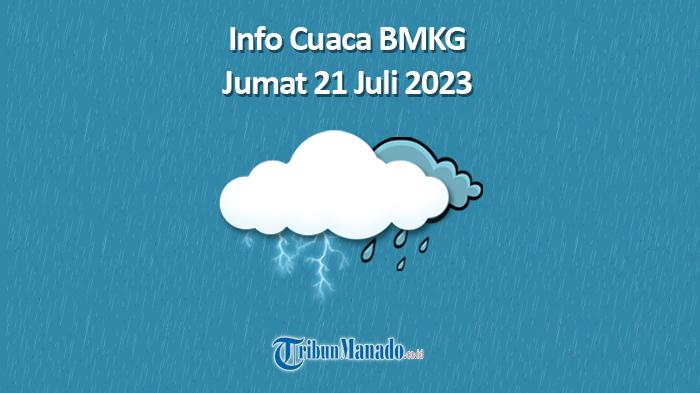 Info-cuaca-dari-BMKG-besok-Jumat-21-Juli-2023-14-Wilayah-potensi-dilanda-hujan-lebat.jpg
