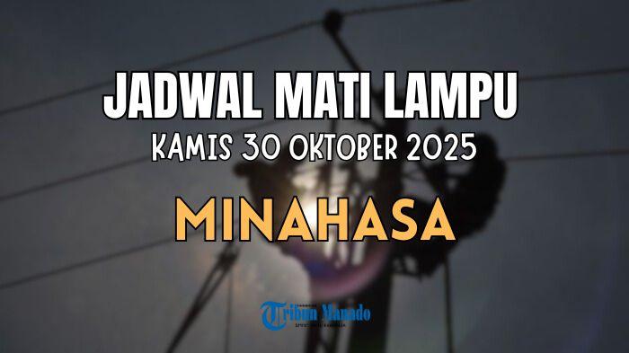 Jadwal-Mati-Lampu-di-Wilayah-Minahasa-Kamis-30-Oktober-2025-Ada-23-Lokasi-Terdampak.jpg