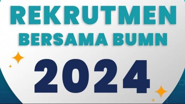 Jadwal-Rekrutmen-Bersama-BUMN-2024-Lengkap-dengan-Link-Syarat-dan-Cara-Daftar.jpg