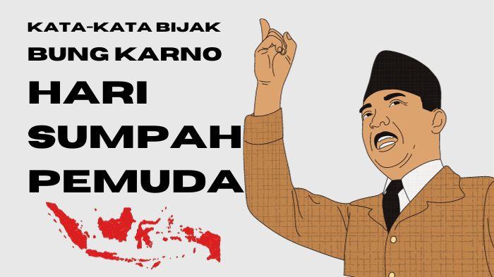 Kata-kata-Bijak-Bung-Karno-Tentang-Hari-Sumpah-Pemuda.jpg