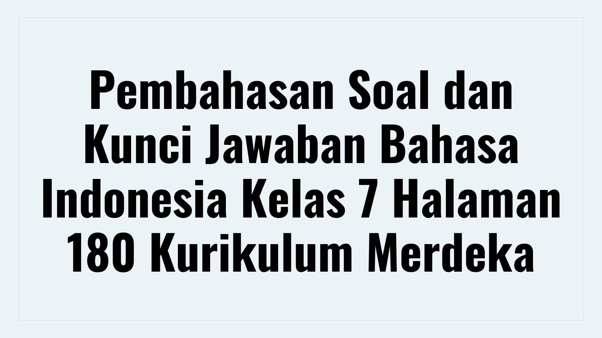 Kelas-7-halaman-180-Kurikulum-Merdeka.jpg