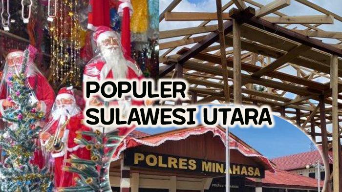 3 Berita Populer Sulawesi Utara Pagi Ini Jumat 1 November 2024