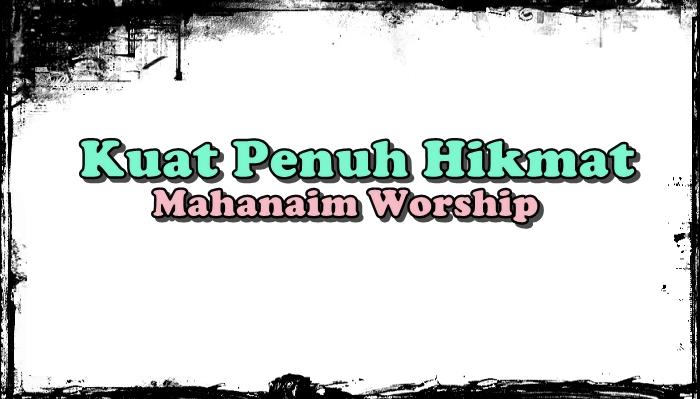 Chord Lagu Kuat Penuh Hikmat - Kunci C