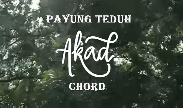 Chord Kunci Gitar Payung Teduh - Akad