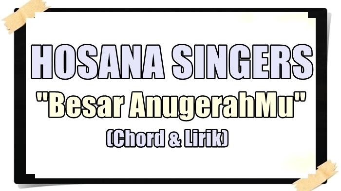 Kunci-Gitar-Besar-AnugerahMu-Hosana-Singers-Chord-C.jpg