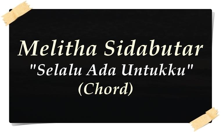 Kunci-Gitar-Selalu-Ada-Untukku-Melitha-Sidabutar.jpg