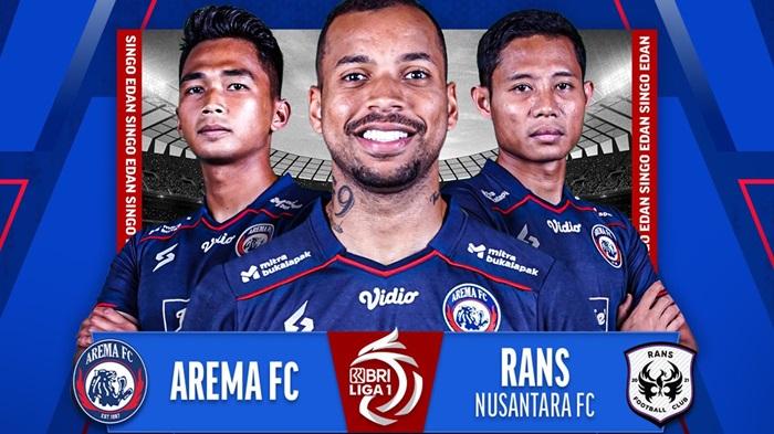 Link Live Streaming Arema FC vs RANS Nusantara Malam Ini Pukul 19.00 WIB, Nonton Gratis Disini