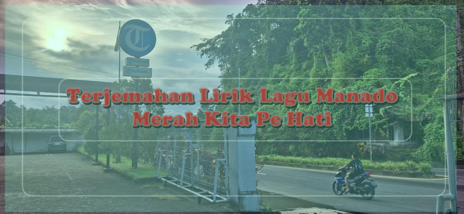 Lagu-berbahasa-Manado-berjudul-Merah-Kita-Pe-Hati-dipopulerkan-oleh-Isty-Julistry345454.jpg