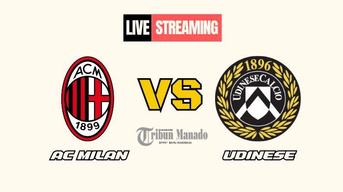 Link-Live-Streaming-AC-Milan-vs-Udinese-19-Oktober-2024-Kick-Off-Pukul-2300-WIB.jpg