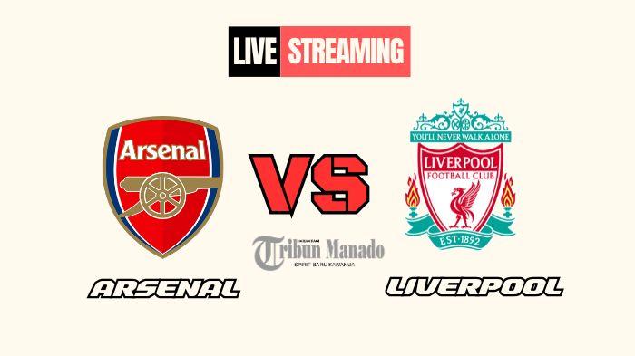 Link-Live-Streaming-Arsenal-vs-Liverpool-27-Oktober-2024-Kick-Off-Pukul-2330-WIB.jpg