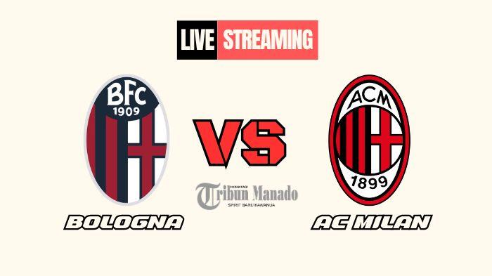 Link-Live-Streaming-Bologna-vs-AC-Milan-26-Oktober-2024-Kick-Off-Pukul-2330-WIB.jpg
